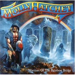 Molly Hatchet : Warriors of the Rainbow Bridge